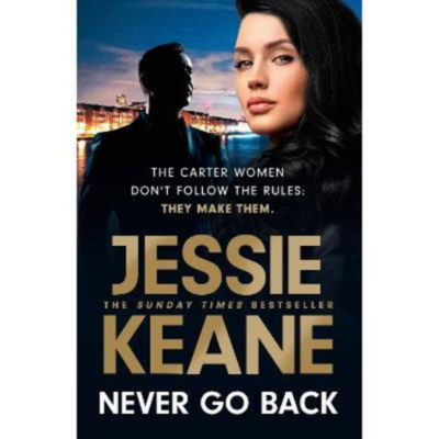 Paperback Never Go Back - Jessie Keane