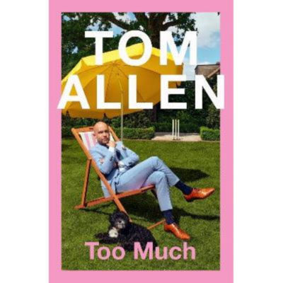 Hardback Too Much - Tom Allen