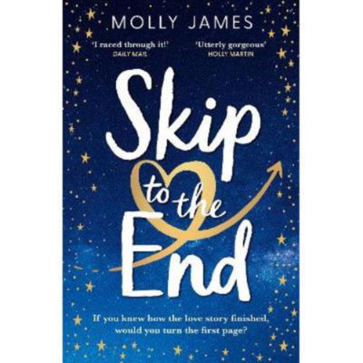 Paperback Skip to the End - Molly James