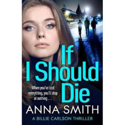 Paperback If I Should Die - Anna Smith