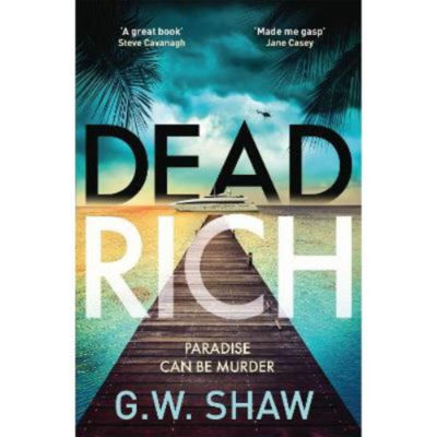 Paperback Dead Rich - G W Shaw