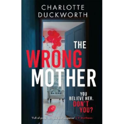 Paperback Wrong Mother - Charlotte Duckworth