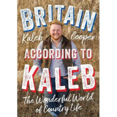 Hardback Britain According to Kaleb - Kaleb Cooper