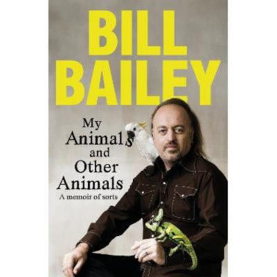 Hardback My Animals, and Other Animals - Bill Bailey