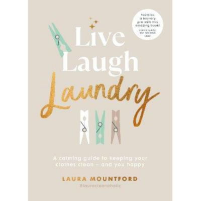 Hardback Live, Laugh, Laundry - Laura Mountford