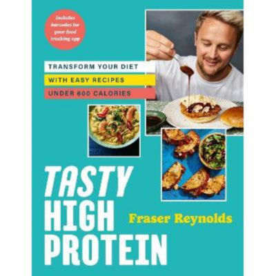 Hardback Tasty High Protein - Fraser Reynolds