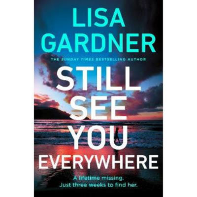 Hardback Still See You Everywhere - Lisa Gardner