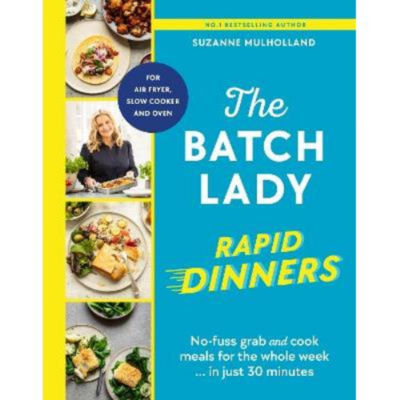 Hardback Batch Lady Rapid Dinners - Suzanne Mulholland