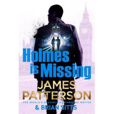Hardback Holmes Is Missing - James Patterson