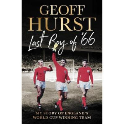 Hardback Last Boy of '66 - Sir Geoff Hurst
