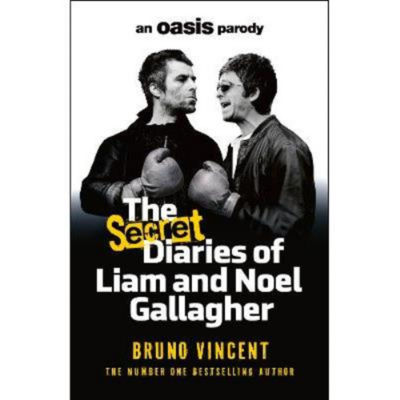 Liam Gallagher Noel Gallagher レコードセット Hardback The Secret Diaries of Liam and Noel Gallagher - Bruno
