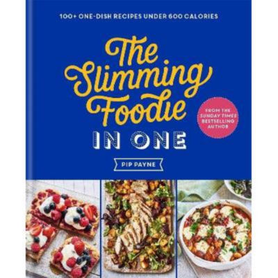Hardback Slimming Foodie in One - Pip Payne