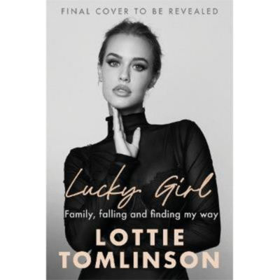Hardback Lucky Girl - Lottie Tomlinson