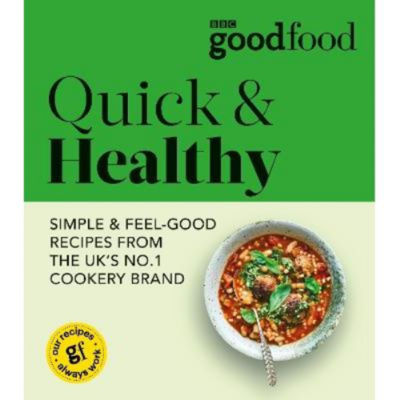Paperback Good Food: Quick & Healthy - Good Food