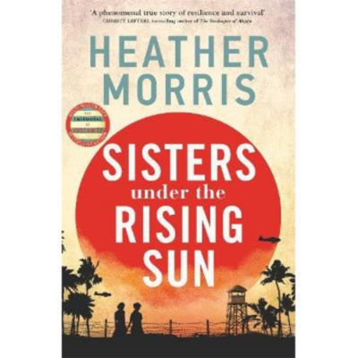 Hardback Sisters under the Rising Sun - Heather Morris
