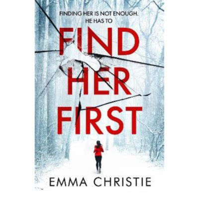 Paperback Find Her First - Emma Christie