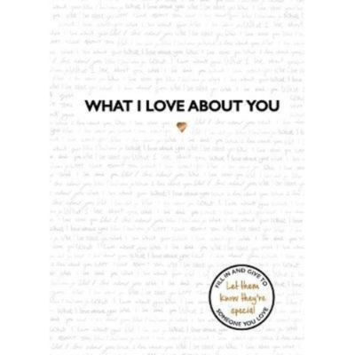 Hardback What I Love About You - Studio Press