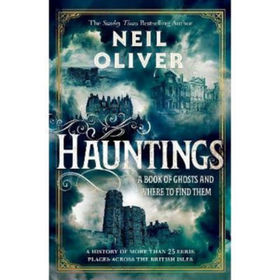 Hardback Hauntings - Neil Oliver
