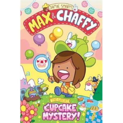 ASDA Max and Chaffy 2: The Great Cupcake Mystery - Jamie Smart