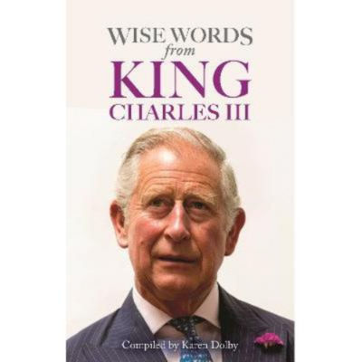 Hardback Wise Words from King Charles III - Karen Dolby