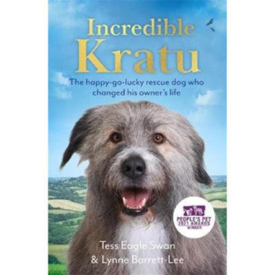Hardback Incredible Kratu - Tess Eagle Swan & Lynne Barrett-Lee