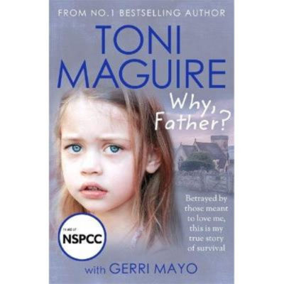 Paperback Why, Father? - Toni Maguire