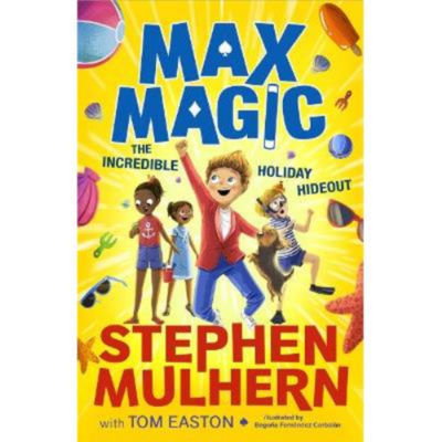 ASDA Max Magic: The Incredible Holiday Hideout (Max Magic 3) - Stephen Mulhern