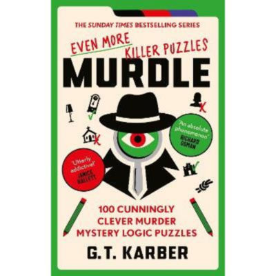 Paperback Murdle: Even More Killer Puzzles - G. T. Karber
