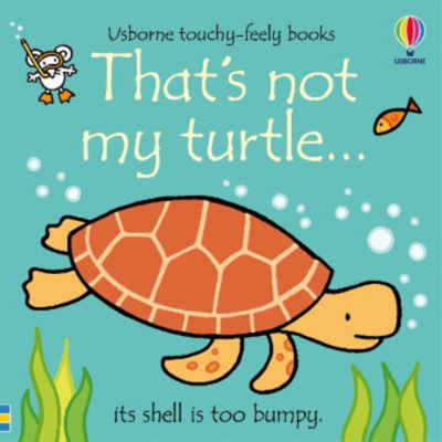 ASDA That's not my turtle... - Fiona Watt
