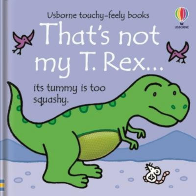 ASDA That's Not My T. Rex... - Rachel Wells