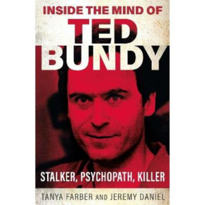 Paperback Inside the Mind of Ted Bundy - Tanya Farber