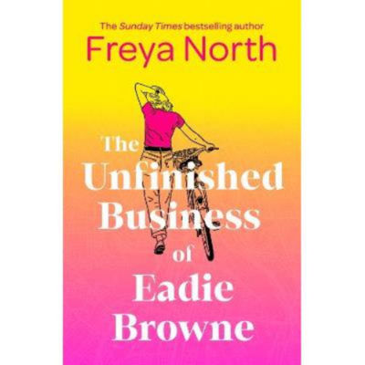 Paperback Unfinished Business of Eadie Browne - Freya North