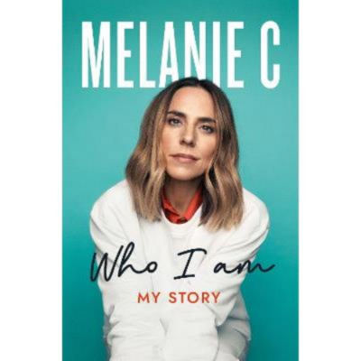 Hardback Who I Am - Melanie C