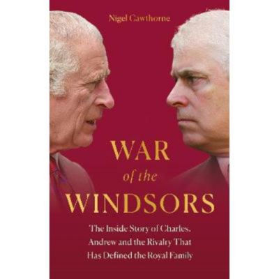 Hardback War of the Windsors - Nigel Cawthorne