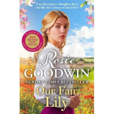 Hardback Our Fair Lily - Rosie Goodwin