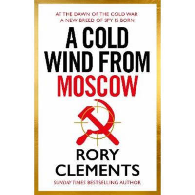 Hardback Cold Wind From Moscow - Rory Clements