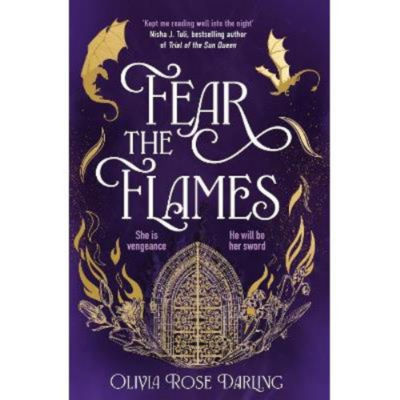Paperback Fear the Flames - Olivia Rose Darling