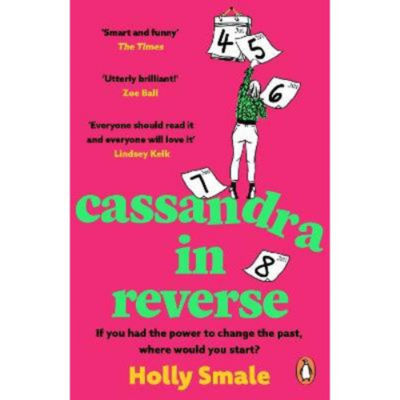 Paperback Cassandra in Reverse - Holly Smale