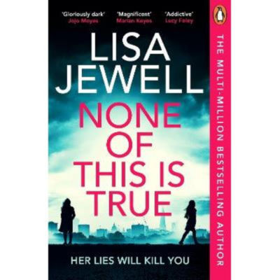 Paperback None of This is True Lisa Jewel