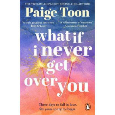 Paperback What If I Never Get Over You - Paige Toon
