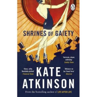 Paperback Shrines of Gaiety - Kate Atkinson