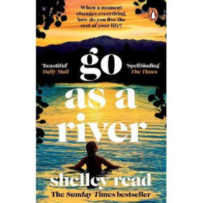 Paperback Go as a River - Shelley Read