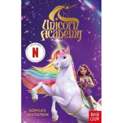 ASDA Unicorn Academy: Sophia's Invitation - Nosy Crow Ltd