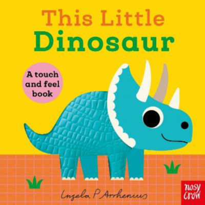 Kids This Little Dinosaur - Ingela P Arrhenius