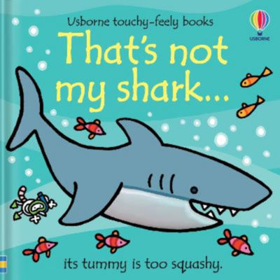 ASDA That's Not My Shark - Fiona Watt