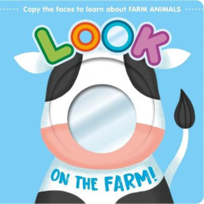 Kids Look On The Farm! - Igloo Books Ltd