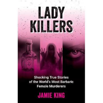 Paperback Lady Killers - Jamie King