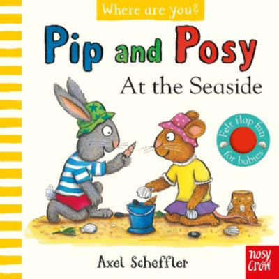 ASDA Pip and Posy, Where Are You? At the Seaside (A Felt Flaps Book) - Axel Scheffler