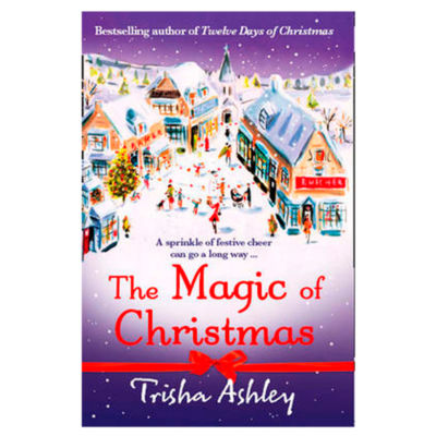 Paperback The Magic of Christmas by Trisha Ashley