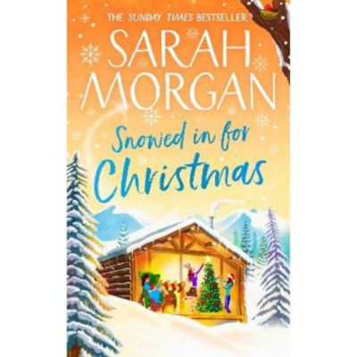 Paperback Snowed In For Christmas - Sarah Morgan